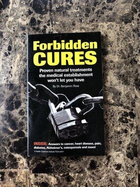 Forbidden Cures Dr. Benjamin Ross 2008 Paperback Pocket Book